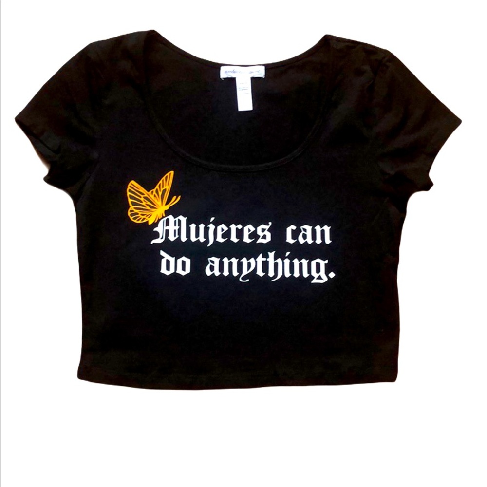 Mujeres can Do Anything Crop top